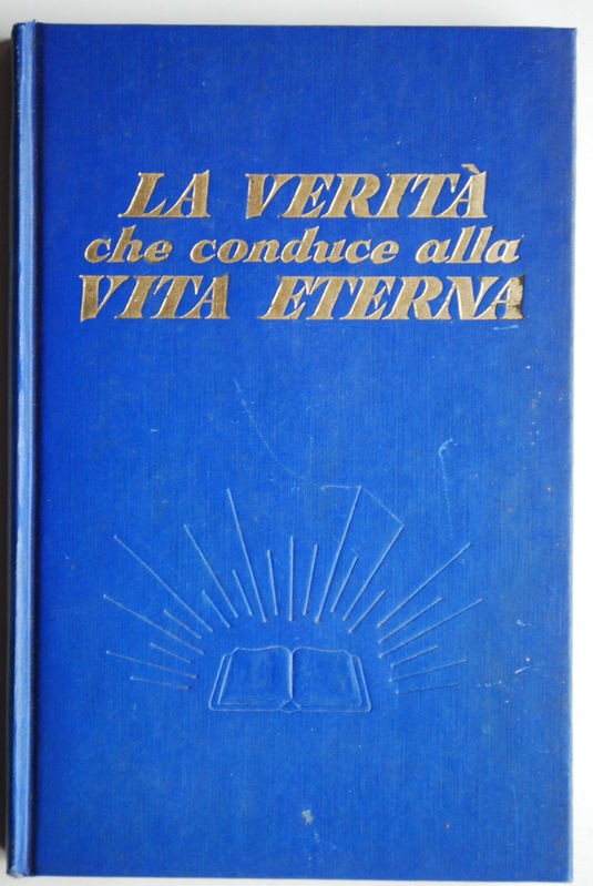 La verità che conduce alla vita eterna