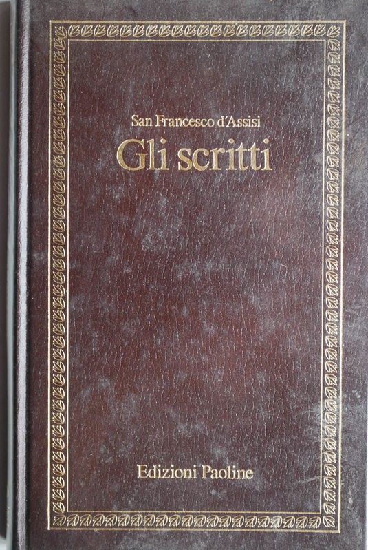 San Francesco d'Assisi. Gli scritti