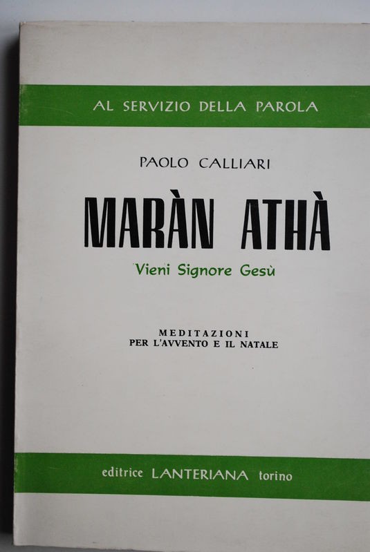 Maràn Anthà Vieni Signore mio