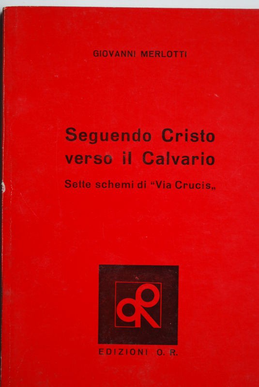 Seguendo Cristo verso il Calvario
