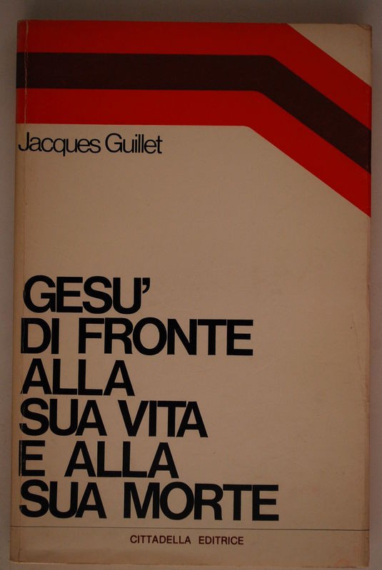 Gesù di fronte alla sua vita