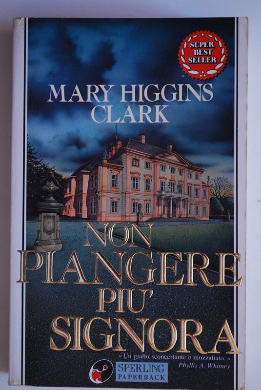 Non – piangere più signora