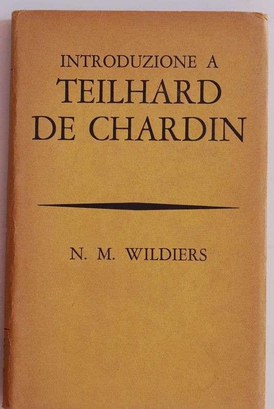Introduzione a Teilhard De Chardin