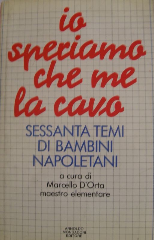 Io speriamo che me la cavo