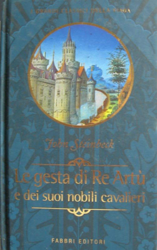 Le gesta di Re Artù e dei suoi nobili cavalieri