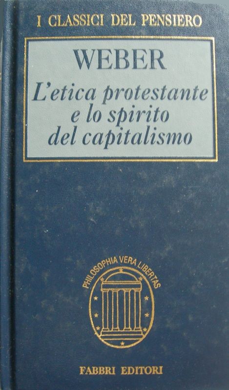 L'etica protestante e lo spirito del capitalismo
