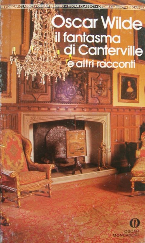 Il fantasma di Canterville e altri racconti