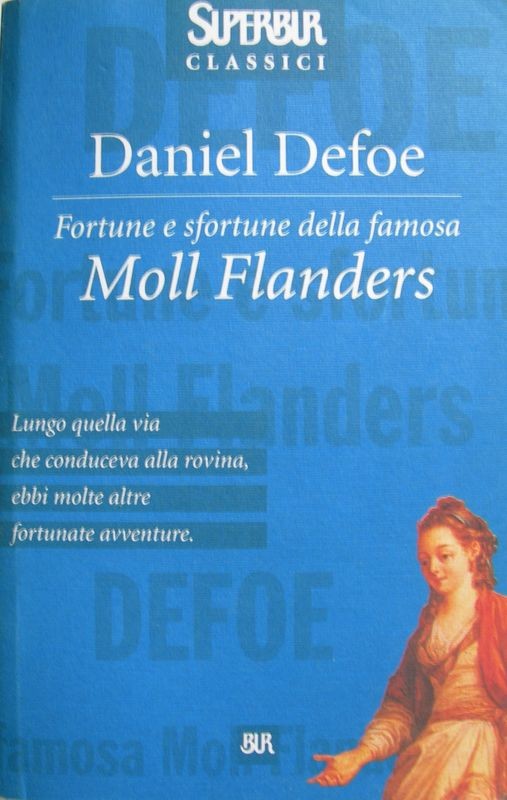 Fortune e sfortune della famosa Moll Flanders