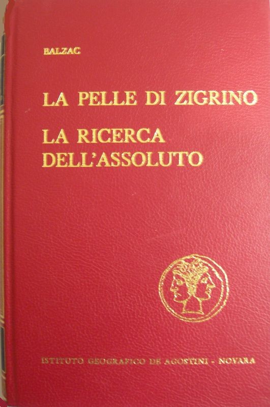 La pelle di Zigrino-La ricerca dell'assoluto