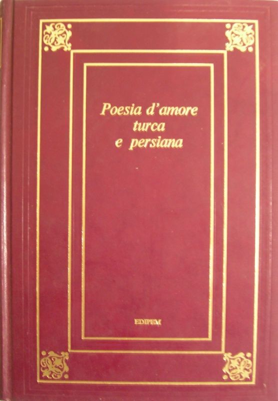 Poesia d'amore turca e persiana