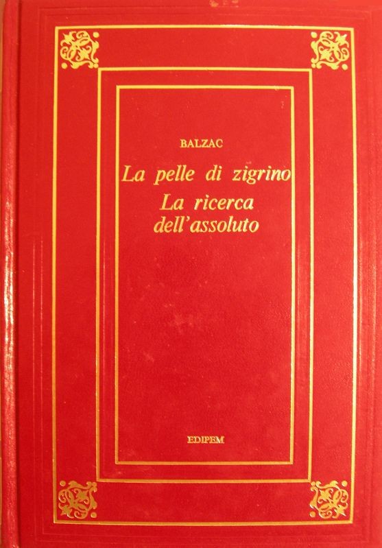 La pelle di Zigrino-La ricerca dell'assoluto