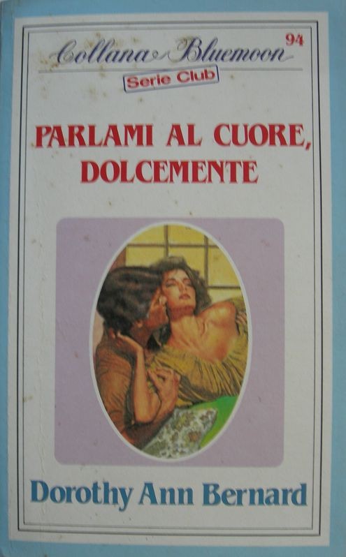 Parlami al cuore, dolcemente