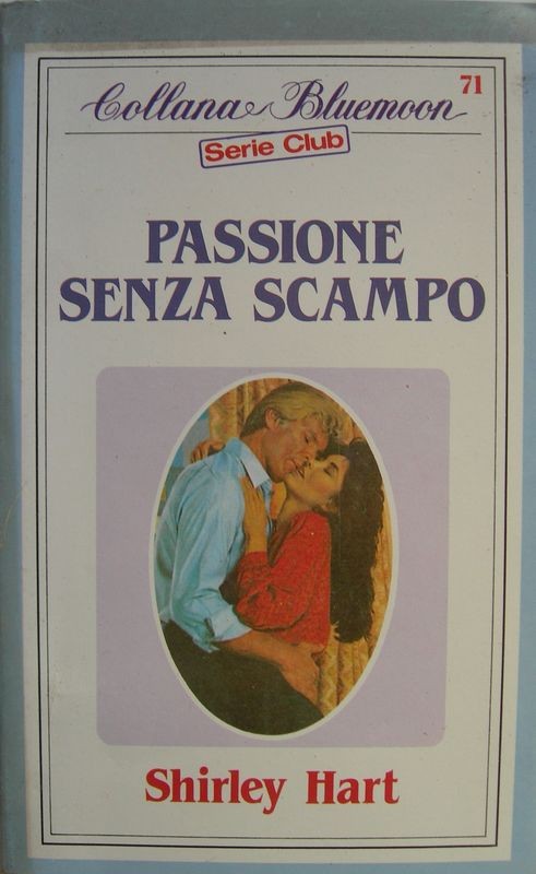 Passione senza scampo