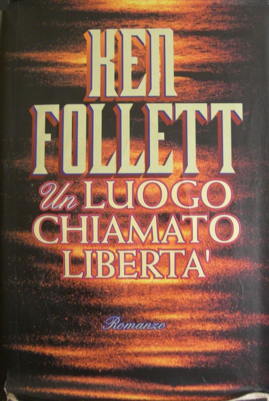 Un luogo chiamato libertà