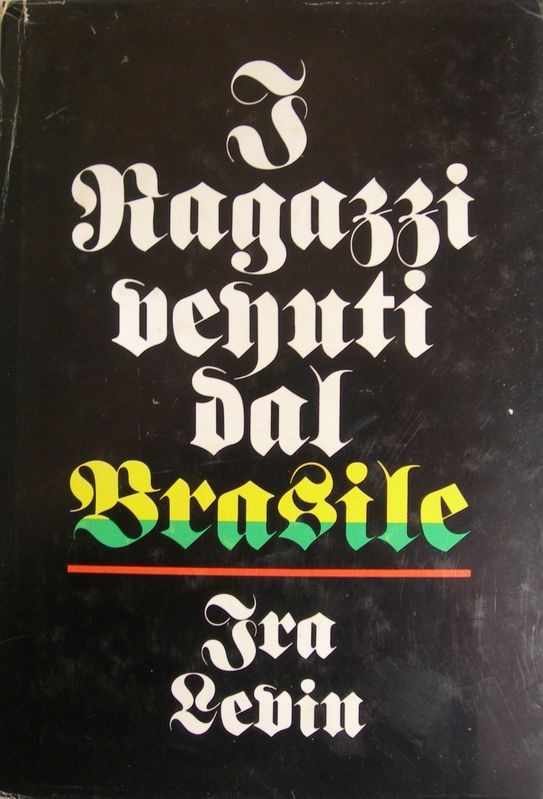 I ragazzi venuti dal Brasile