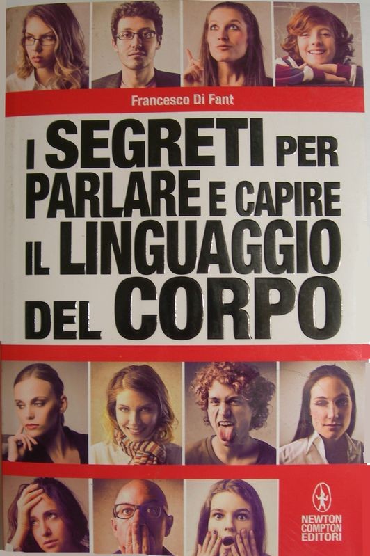 I segreti per parlare e capire il linguaggio del corpo