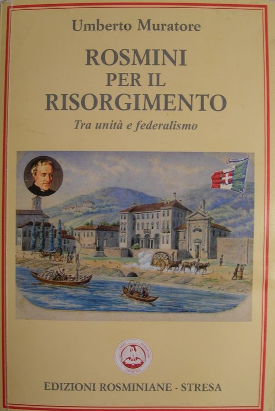 Rosmini per il Risorgimento