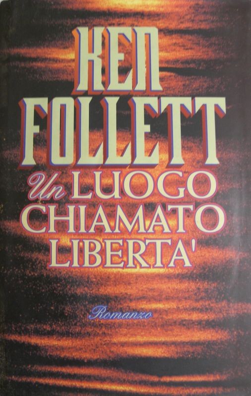 Un luogo chiamato libertà