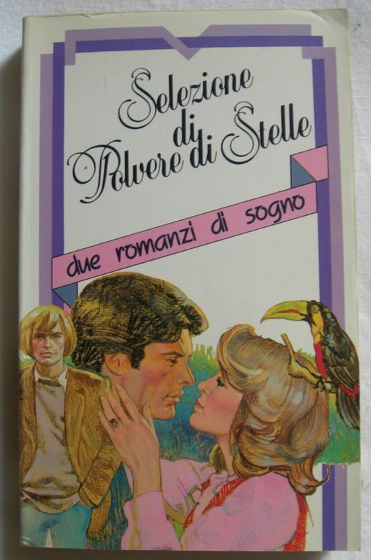 Selezione di Polvere di stelle - Due romanzi di sogno