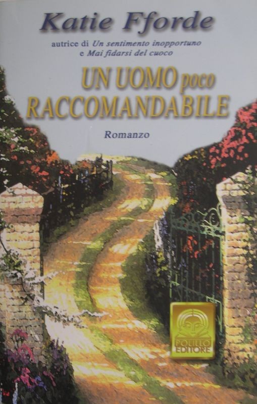 Un uomo poco raccomandabile