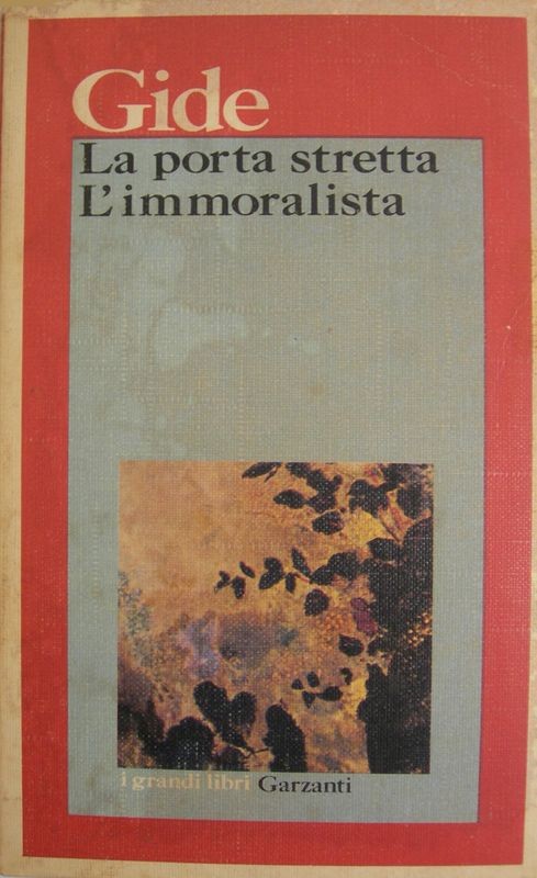 La porta stretta - L'immoralista