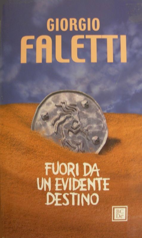 Fuori da un evidente destino