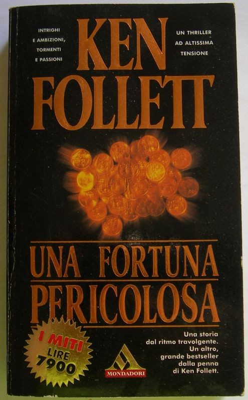 Una fortuna pericolosa
