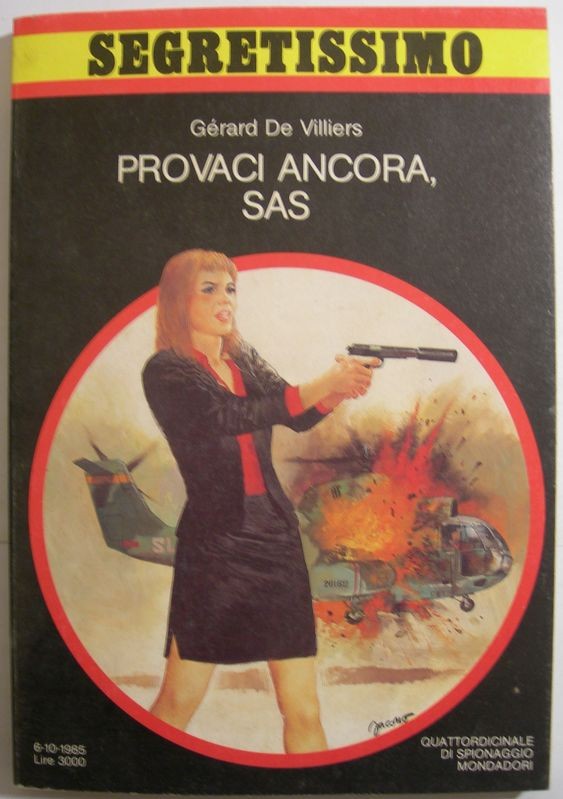 Provaci ancora, Sas