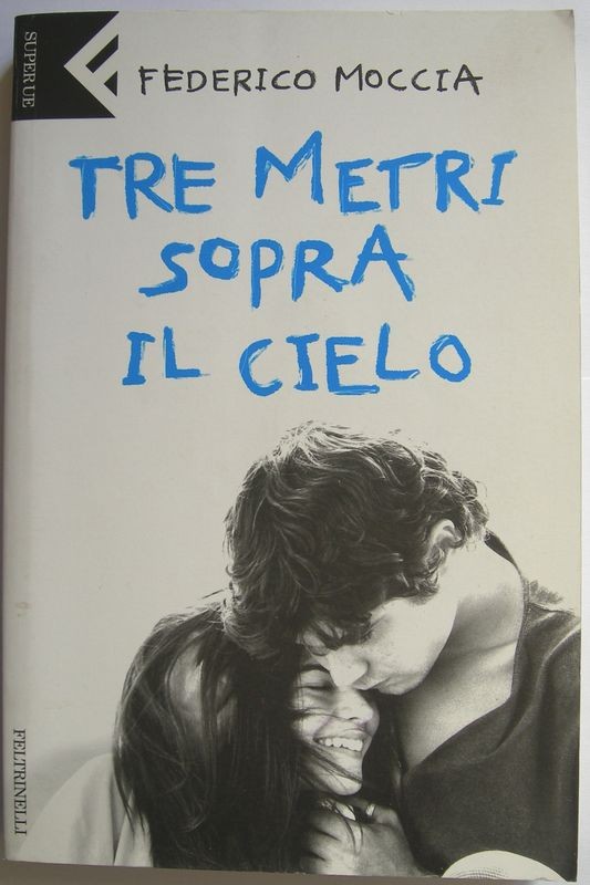 Tre metri sopra il cielo