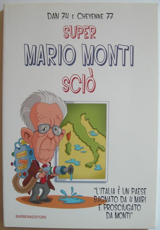 Super Mario Monti sciò