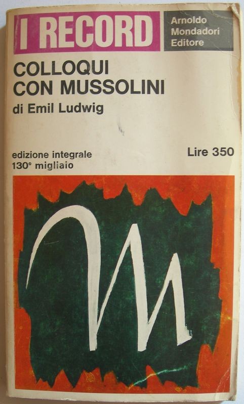 Colloqui – con Mussolini