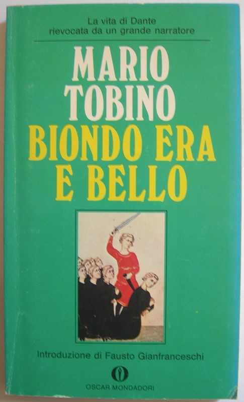 Biondo – era e bello