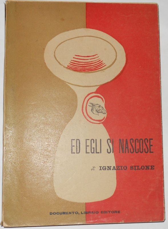 Ed egli si nascose. Dramma in 4 atti