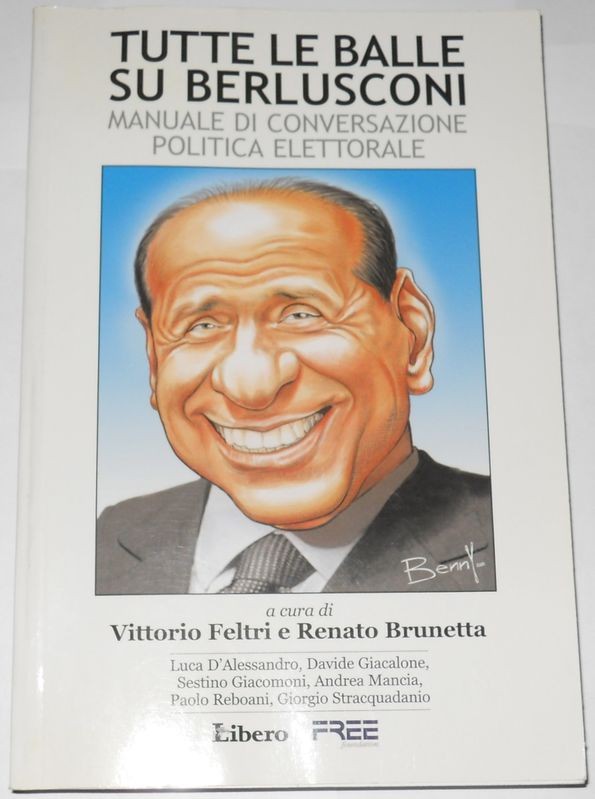 Tutte le balle su Berlusconi - 