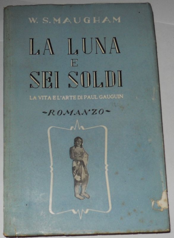 La Luna e sei soldi. La vita e l'arte di Paul Gauguin