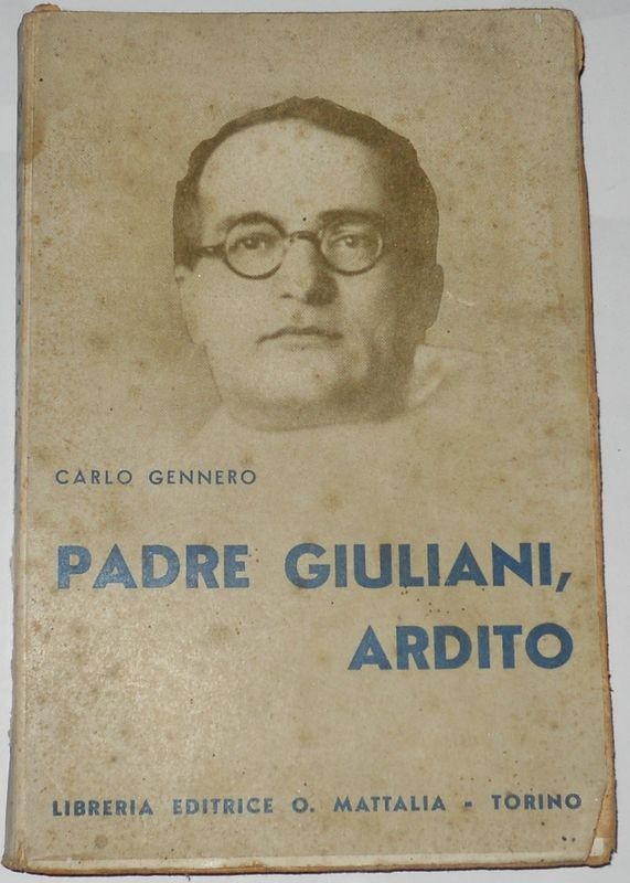 Padre Giuliani, Ardito