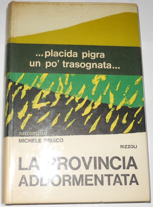 La Provincia addormentata (Novembre 1969)