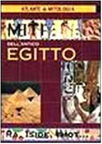 MITI DELL'ANTICO ANTICO EGITTO