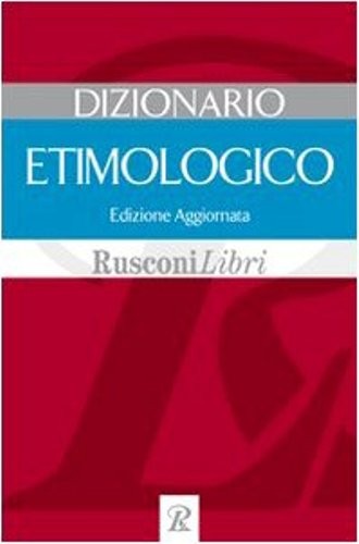 DIZIONARIO ETIMOLOGICO