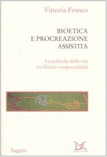 BIOETICA E PROCREAZIONE ASSISTITA