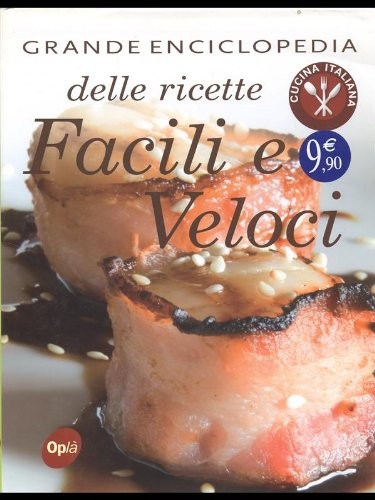 RICETTE FACILI E VELOCI