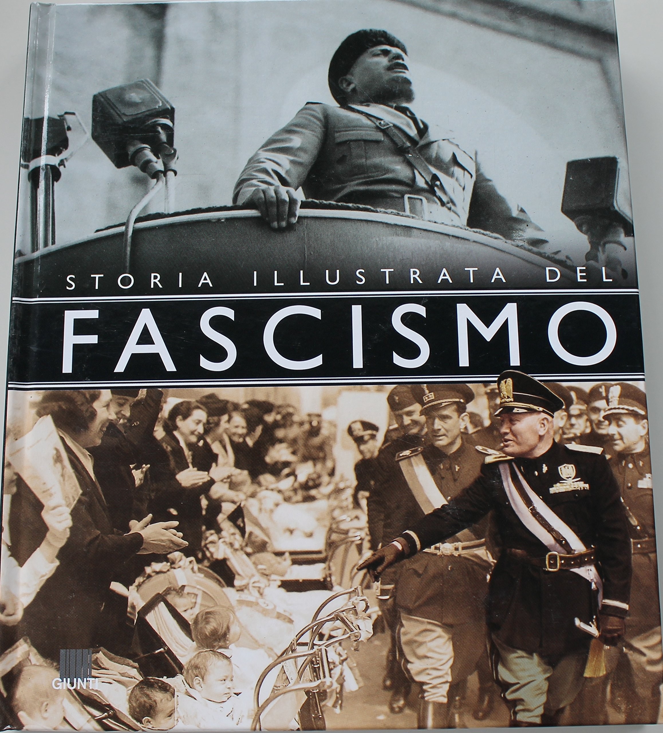 Storia illustrata del fascismo