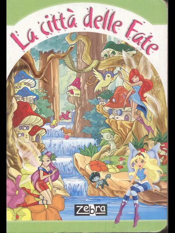 CITTA' DELLE FATE (LE)