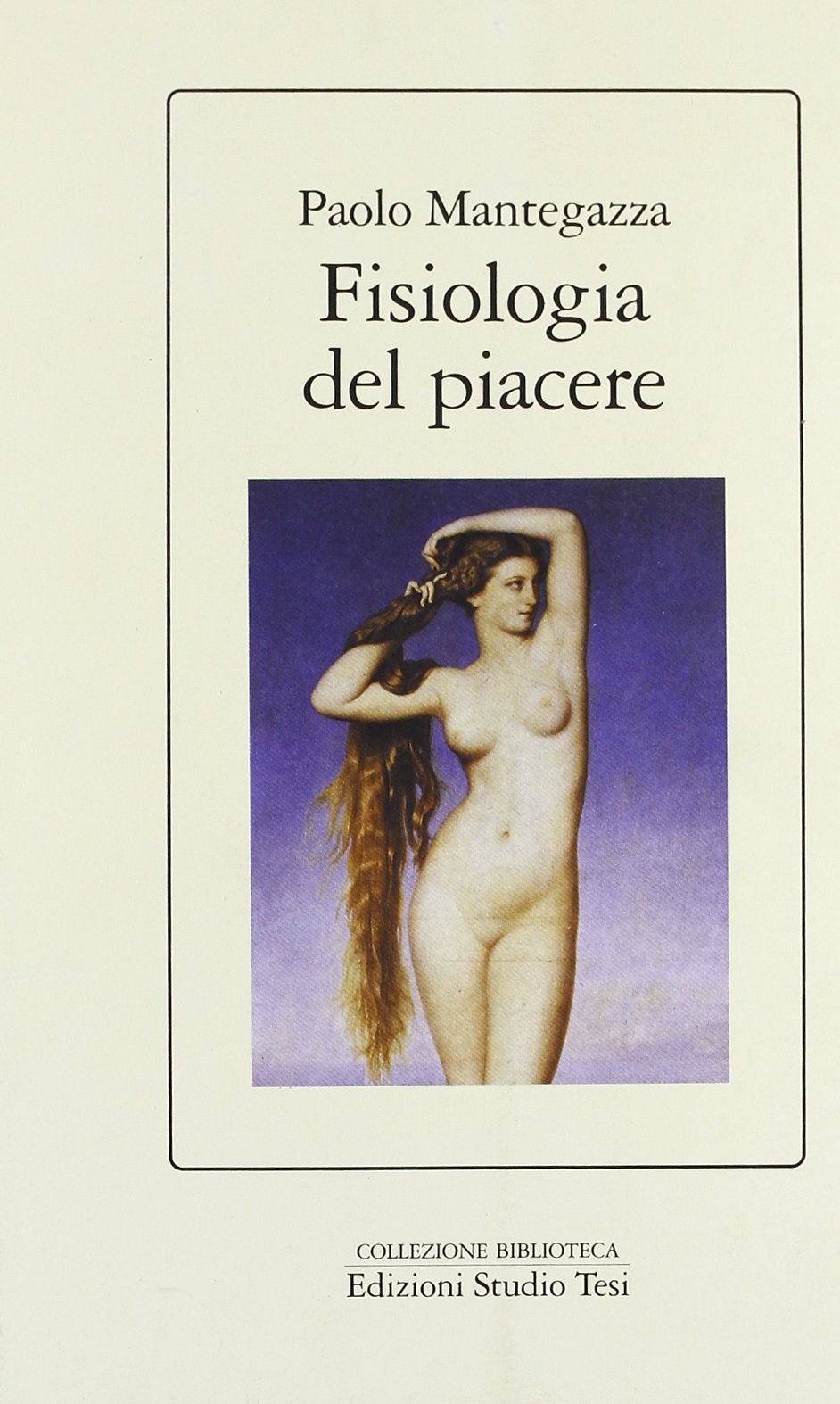 FISIOLOGIA DEL PIACERE