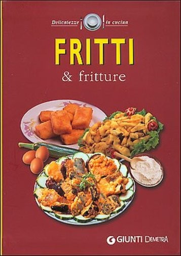 FRITTI & FRITTURE