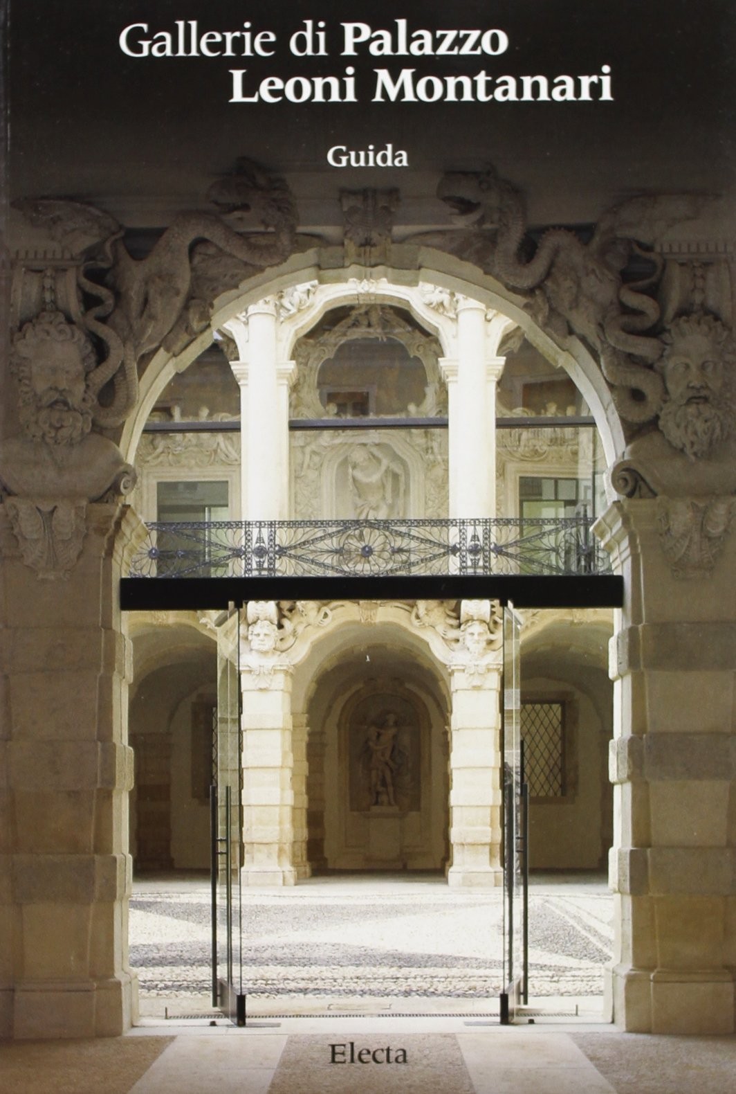 GALLERIE DI PALAZZO LEONI MONTANARI