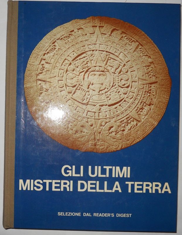 Gli ultimi misteri della terra