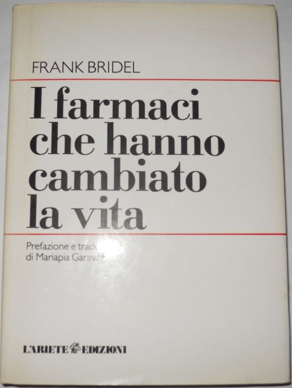 I farmaci che hanno cambiato la vita