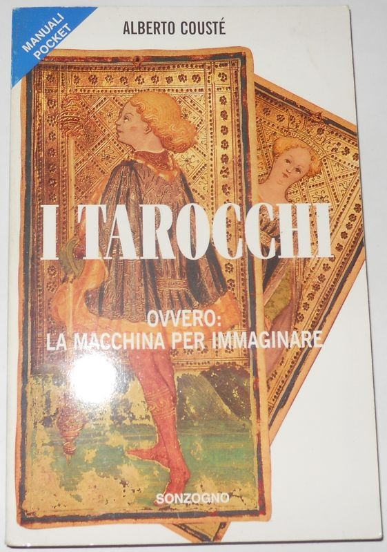 Il tarocco: ovvero: La macchina per immaginare