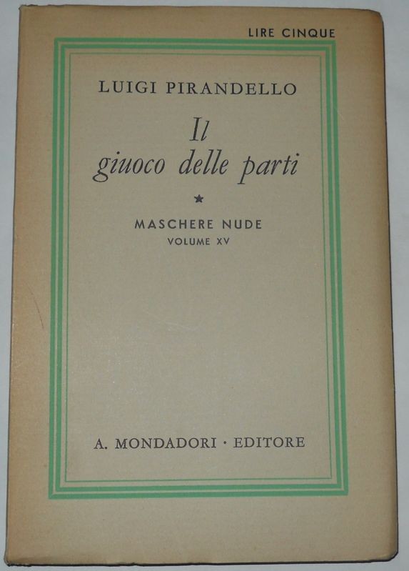 Il Giuoco delle parti in tre atti
